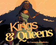 Title: Kings and Queens, Author: Consuela Hendricks