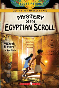 Title: Mystery of the Egyptian Scroll, Author: Scott Peters