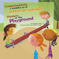 Title: Comportamiento y modales en el patio de juegos/Manners on the Playground, Author: Carrie Finn