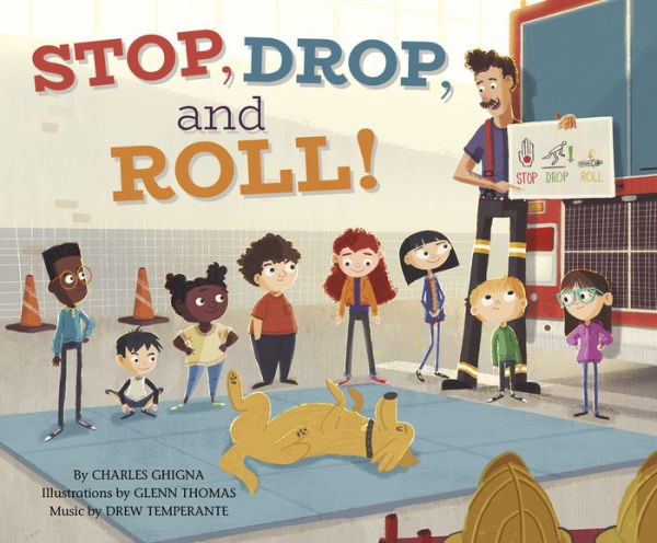 Stop, Drop, and Roll!