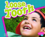 Loose Tooth