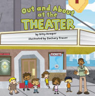 Title: Out and About at the Theater, Author: Bitsy Kemper