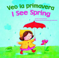 Title: Veo la primavera / I See Spring, Author: Charles Ghigna