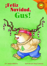 Title: Feliz Navidad, Gus!, Author: Jacklyn Williams