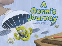 Alternative view 1 of A Germ's Journey
