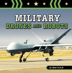 Alternative view 1 of Military Drones and Robots