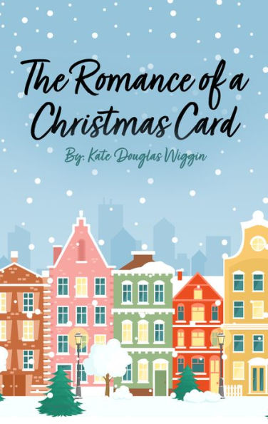 The Romance of a Christmas Card