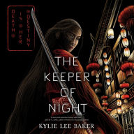 Title: The Keeper of Night, Author: Kylie Lee Baker