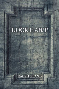 Title: Lockhart, Author: Ralph Bland