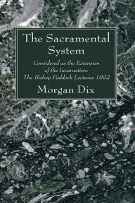 Title: The Sacramental System, Author: Morgan Dix