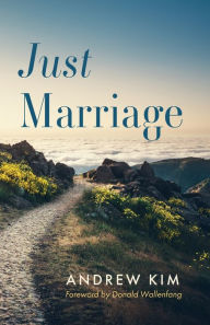 Title: Just Marriage, Author: Andrew Kim
