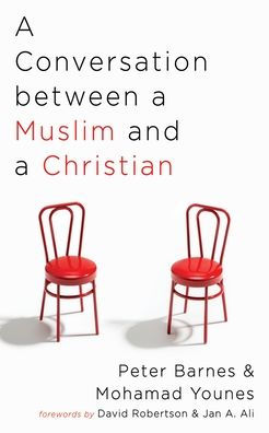 A Conversation between a Muslim and a Christian