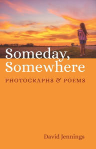 Title: Someday, Somewhere, Author: David Jennings