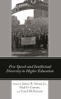 Free Speech and Intellectual Diversity in Higher Education