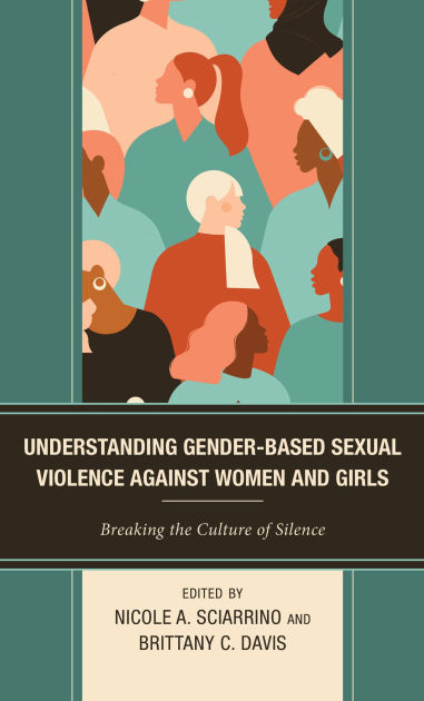 Understanding Gender Based Sexual Violence Against Women And Girls