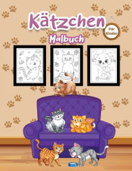 Title: Kï¿½tzchen Malbuch fï¿½r Kinder: Tolles Kï¿½tzchen-Buch fï¿½r Jungen, Mï¿½dchen und Kinder, Author: Tonnbay