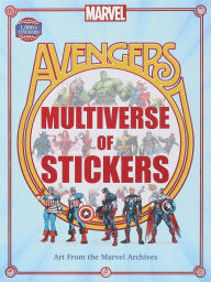 Title: Marvel Avengers Multiverse of Stickers, Author: Editors of Thunder Bay Press