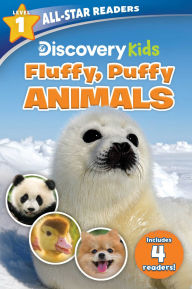 Title: Discovery Kids All-Star Reader: Fluffy, Puffy Animals! Level 1, Author: Brenda Scott Royce