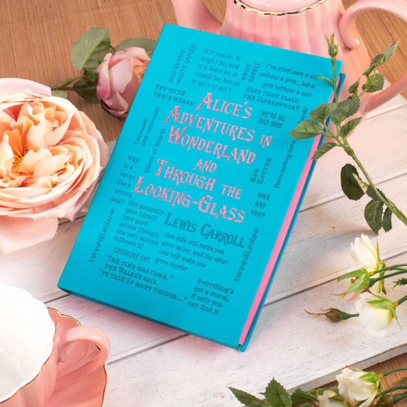 Alice's Adventures in Wonderland and Through the Looking-Glass