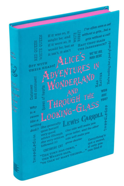 Alice's Adventures in Wonderland and Through the Looking-Glass