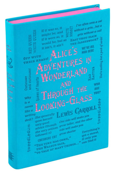Alice's Adventures in Wonderland and Through the Looking-Glass