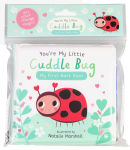 Alternative view 1 of You're My Little Cuddle Bug: My First Bath Book