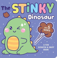 Title: Scratch & Sniff: The Stinky Dinosaur, Author: Delaney Foerster