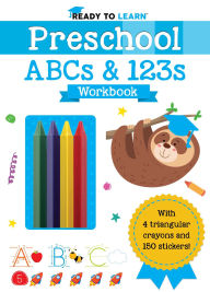 Title: Ready to Learn: Preschool ABCs & 123s Workbook, Author: Editors of Silver Dolphin Books