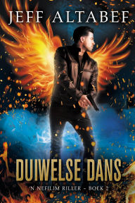 Title: Duiwelse Dans: 'n Aangrypende bonatuurlike riller, Author: Jeff Altabef