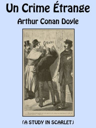 Title: Un Crime Étrange, Author: Arthur Conan Doyle