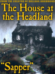 Title: The House by the Headland, Author: 