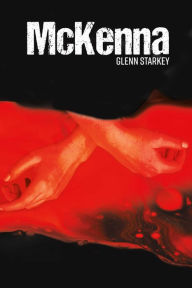 Title: McKenna, Author: Glenn Starkey