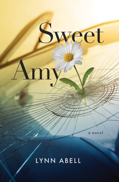 Sweet Amy By Lynn Abell Ebook Barnes And Noble®