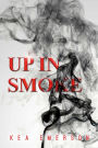 Up in Smoke