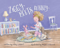 Title: Ziggy Meets Bunny, Author: Stacy Lambert