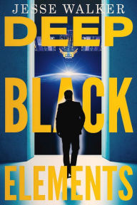 Title: Deep Black Elements, Author: Jesse Walker