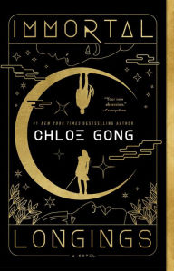 Title: Immortal Longings, Author: Chloe Gong
