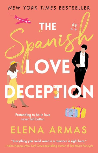 The Spanish Love Deception by Elena Armas, Paperback