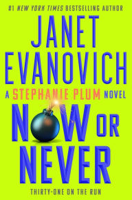 Title: Now or Never, Author: Janet Evanovich