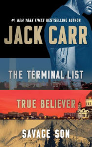 Title: Jack Carr Boxed Set: The Terminal List, True Believer, and Savage Son, Author: Jack Carr