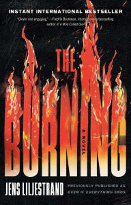 Title: The Burning, Author: Jens Liljestrand