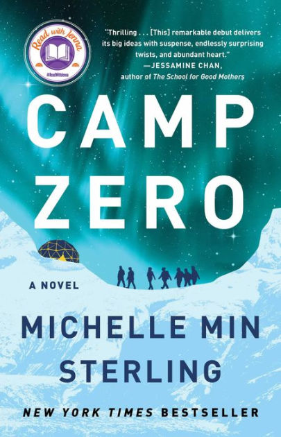 Camp Zero: A Novel by Michelle Min Sterling, Paperback