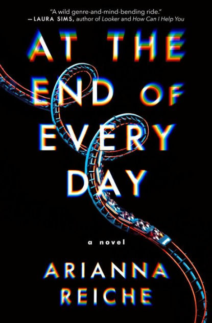 At the End of Every Day: A Novel [Book]