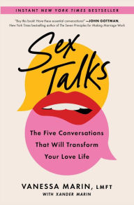 Title: Sex Talks: The Five Conversations That Will Transform Your Love Life, Author: Vanessa Marin