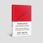 Alternative view 2 of Principles: Your Guided Journal (Create Your Own Principles to Get the Work and Life You Want)