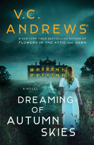 Title: Dreaming of Autumn Skies, Author: V. C. Andrews