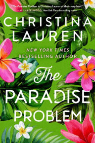 Title: The Paradise Problem, Author: Christina Lauren
