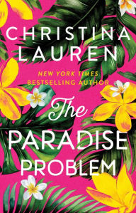 Title: The Paradise Problem, Author: Christina Lauren