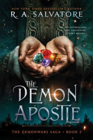 Title: The Demon Apostle, Author: R. A. Salvatore