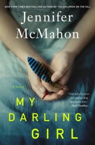 Title: My Darling Girl, Author: Jennifer McMahon